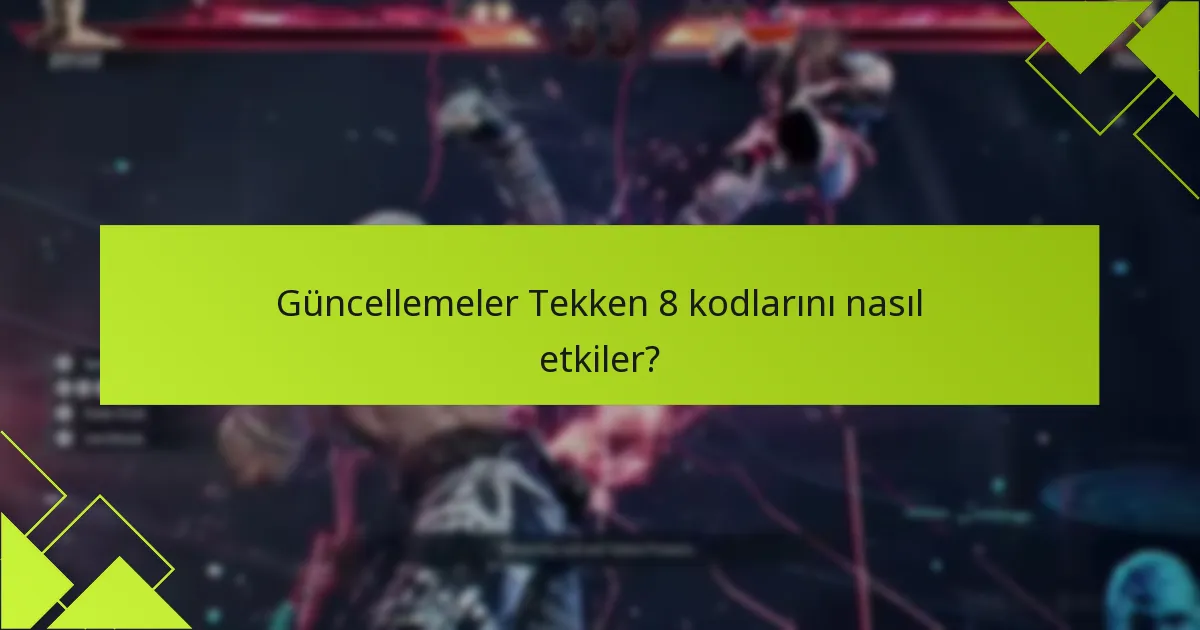 Tekken 8 kodlarının kullanımını nasıl izleriz?