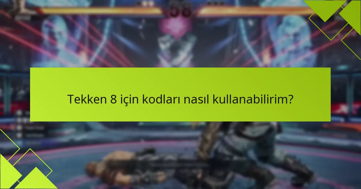 Tekken 8’in kurulum adımları nelerdir?