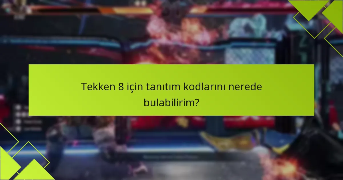 Tekken 8 için satın alma seçenekleri nelerdir?